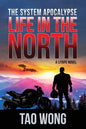 Life in the North: A Post-Apocalyptic Sci-fi Novel - Paperback