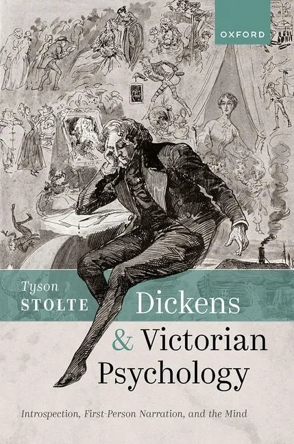 Dickens and Victorian Psychology: Introspection, First-Person Narration, and the Mind - Hardcover