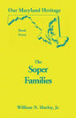 Our Maryland Heritage, Book 7: The Soper Family - Paperback