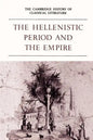 The Cambridge History of Classical Literature: Volume 1, Greek Literature, Part 4, the Hellenistic Period and the Empire - Paperback