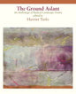 The Ground Aslant - Radical Landscape Poetry - Paperback