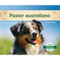 Pastor Australiano (Australian Shepherds) - Library Binding