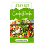 Leaky Gut Cookbook: Specially Selected Recipes for Healing Your Gut and Improving Digestive Health - Paperback