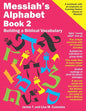 Messiah's Alphabet Book 2: Building a Biblical Vocabulary - Paperback
