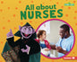 All about Nurses - Library Binding
