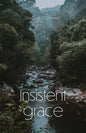 Insistent Grace - Paperback