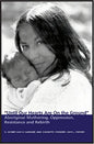 Until Our Hearts Are on the Ground: Aboriginal Mothering, Oppression, Resistance and Rebirth - Paperback
