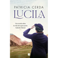 Lucila (Spanish Edition) Una Novela Sobre La Vida de Gabriela Mistral - Paperback