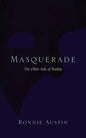 Masquerade: The Other Side of Reality - Paperback