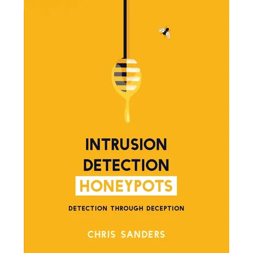 Intrusion Detection Honeypots - Paperback