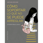 Cómo Soportar Lo Que No Se Puede Arreglar. Un Diario Para El Duelo - Paperback