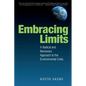 Embracing Limits: A Radical and Necessary Approach to the Environmental Crisis - Paperback