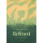 Refined - Hardcover