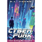 Cyberpunk City Book One: The Machine Killer - Paperback