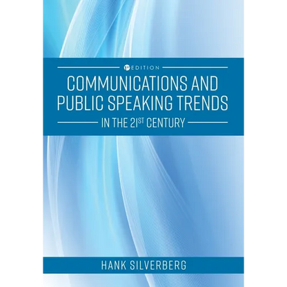 Communications and Public Speaking Trends in the 21st Century - Paperback
