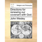 Directions for Renewing Our Covenant with God. - Paperback