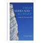 I HAVE ADHD/ADD - SO WHAT? A Guide for Teens and Adults - Paperback