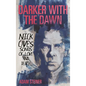 Darker with the Dawn: Nick Cave's Songs of Love and Death - Hardcover