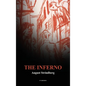 The Inferno: including THE ECCENTRICITY OF AUGUST STRINDBERG by Otto Heller - Hardcover