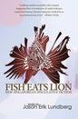 Fish Eats Lion: New Singaporean Speculative Fiction - Paperback