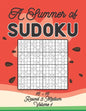 A Summer of Sudoku 16 x 16 Round 3: Medium Volume 1: Relaxation Sudoku Travellers Puzzle Book Vacation Games Japanese Logic Number Mathematics Cross S - Paperback