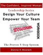 Design Your Culture Empower Your Team Workbook: Proven 5-Step Process - Paperback