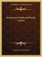 Mazdaznan Health and Breath Culture - Paperback