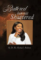Battered but Not Shattered - Hardcover