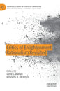 Critics of Enlightenment Rationalism Revisited - Hardcover