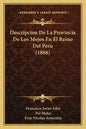 Descripcion De La Provincia De Los Mojos En El Reino Del Peru (1888) - Paperback
