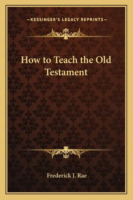 How to Teach the Old Testament - Paperback