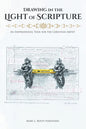 Drawing in the Light of Scripture: An Inspirational Tool for the Christian Artist - Paperback