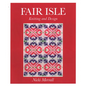 Fair Isle Knitting and Design - Paperback