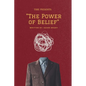 "The Power of Belief" - Paperback