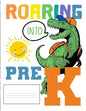Roaring Into Pre K: Funny Back To School notebook, Gift For Girls and Boys,109 College Ruled Line Paper, Cute School Notebook, School Grad - Paperback