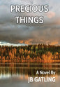 Precious Things - Hardcover