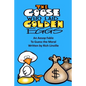 The Goose Who Laid Golden Eggs An Aesop Fable To Guess the Moral - Paperback
