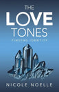The Love Tones: Finding Identity - Paperback