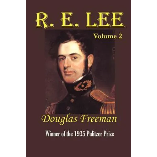 R. E. Lee: A Biography - Paperback