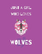 Just A Girl Who Loves Wolves: Wolf Coloring Book and sketchbook for girls - Paperback