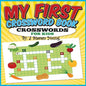 My First Crossword Book: Crosswords for Kids - Paperback