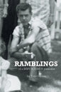 Ramblings: of a Baby Boomer wannabe - Paperback