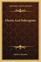 Ghosts and Poltergeists - Paperback