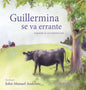 Guillermina Se Va Errante - Hardcover