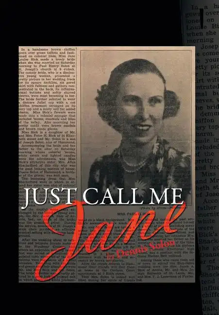 Just Call Me Jane - Hardcover
