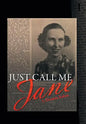 Just Call Me Jane - Hardcover