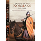 Armies of the Normans 911-1194: Organization, Equipment and Tactics - Hardcover
