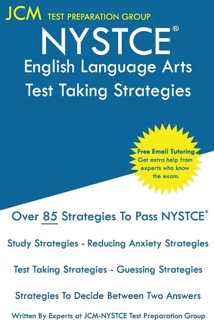 NYSTCE English Language Arts - Test Taking Strategies: NYSTCE 003 Exam - Free Online Tutoring - New 2020 Edition - The latest strategies to pass your - Paperback