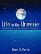 Life in the Universe: The Abundance of Extraterrestrial Civilizations - Paperback