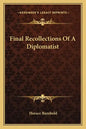 Final Recollections of a Diplomatist - Paperback